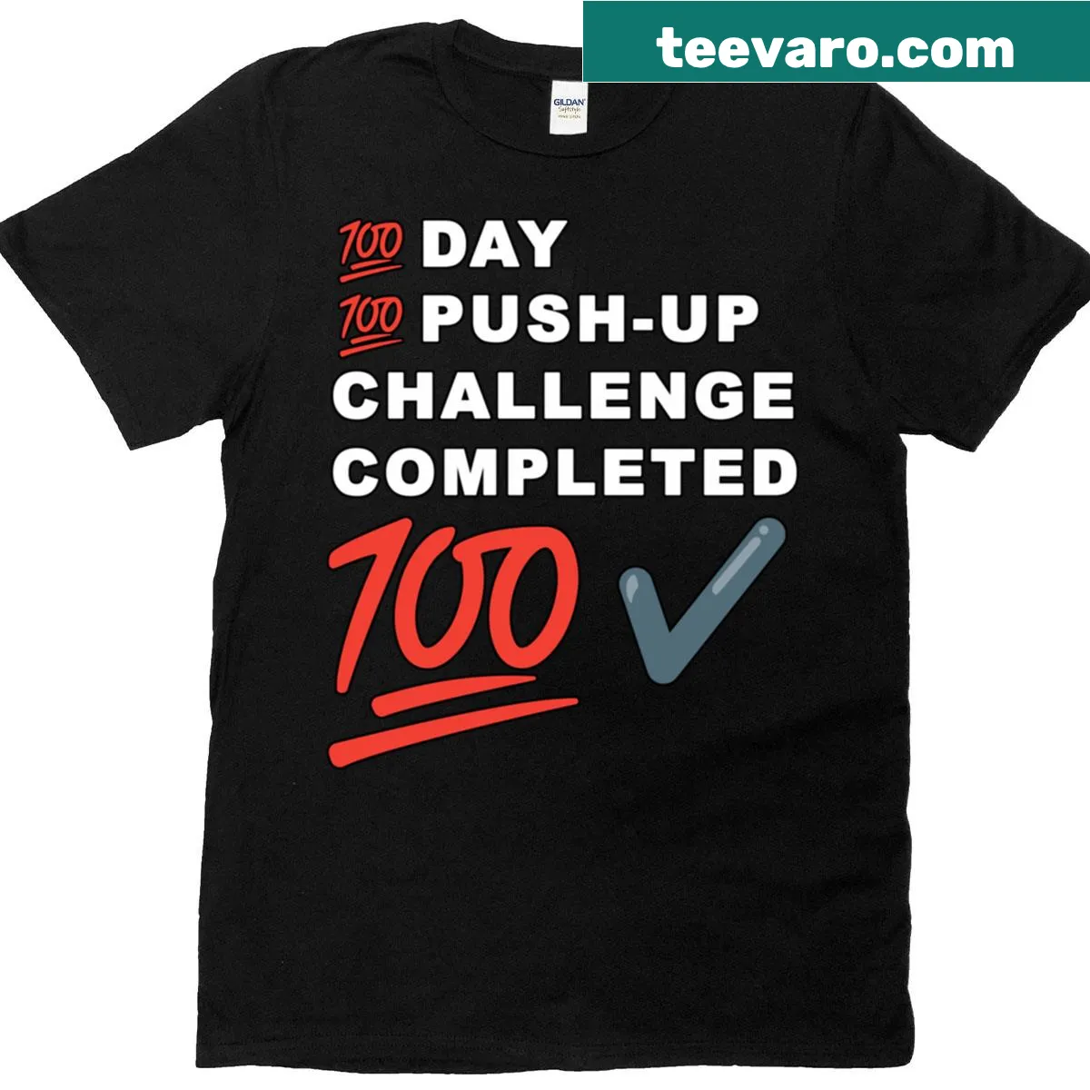 T-shirt celebrating completion of a 100-day push up challenge. — on a men's t-shirt