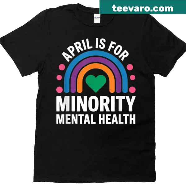 Rainbow graphic with minority mental health awareness text on a T-shirt