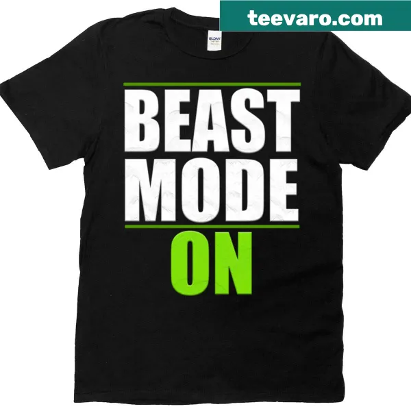 Motivational Beast Mode On T-shirt with bold text