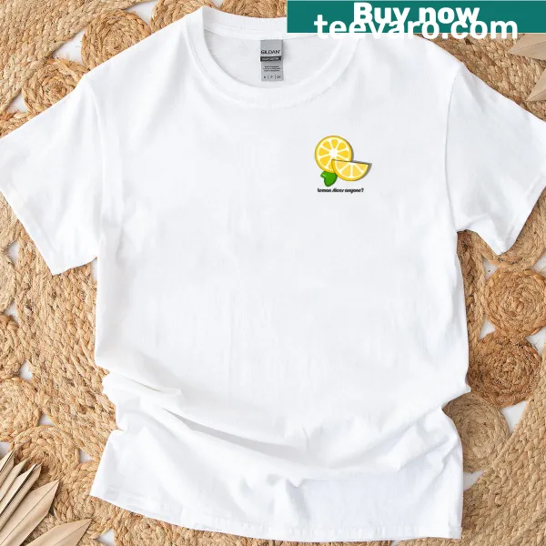 Lemon Slices Anyone humorous t-shirt with a fun graphic