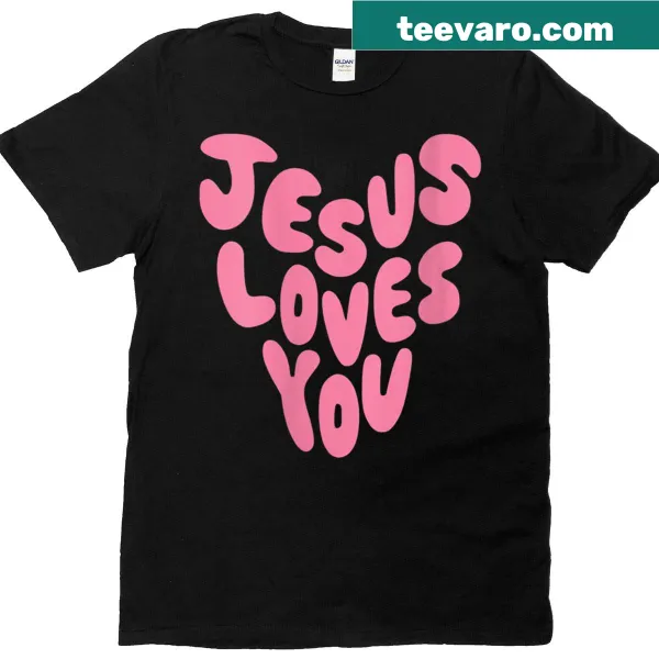 Inspirational T-shirt featuring John 3:16 with a message of Jesus's love