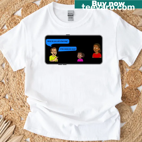 Humorous t-shirt featuring a clever racing pun about pets