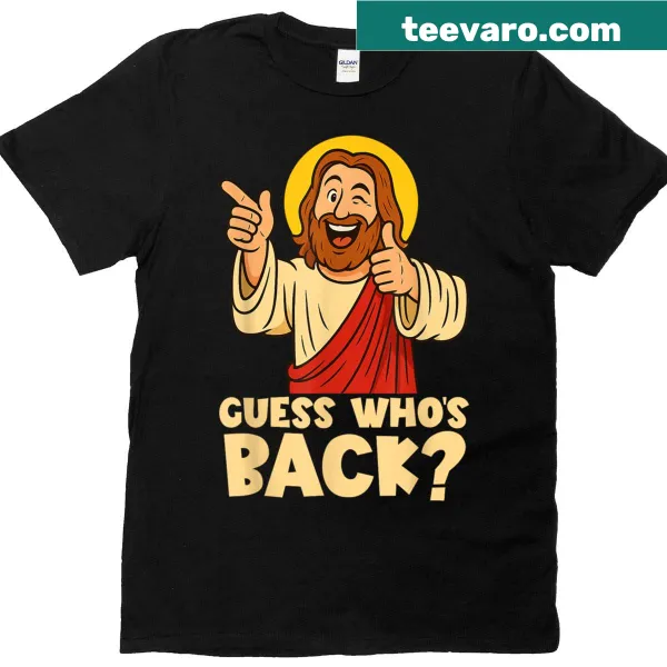 Funny Easter t-shirt with the phrase 'Guess Who's Back' and an illustration celebrating Jesus' resurrection