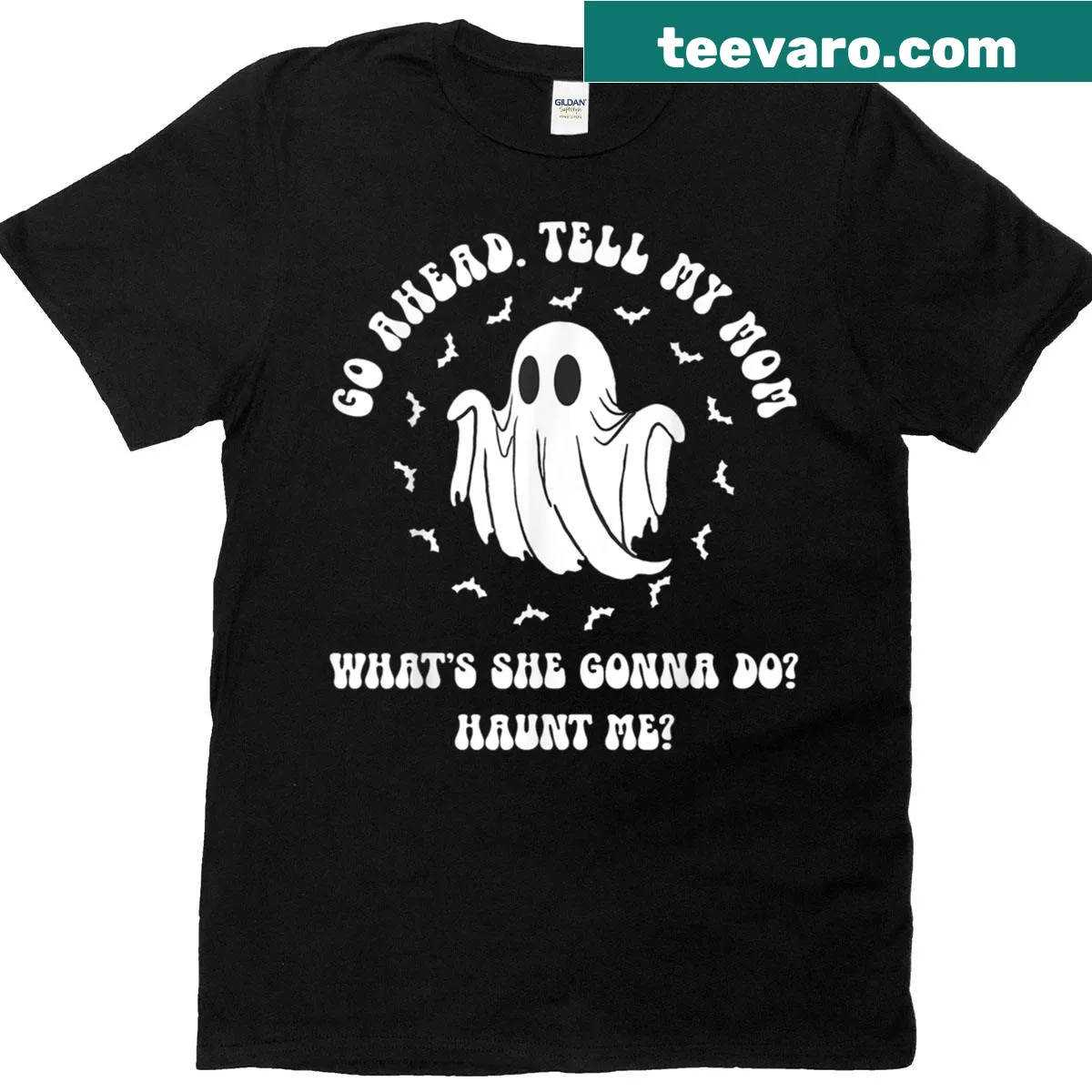 Edgy T-shirt featuring humorous text about mom and haunting — on a men's t-shirt