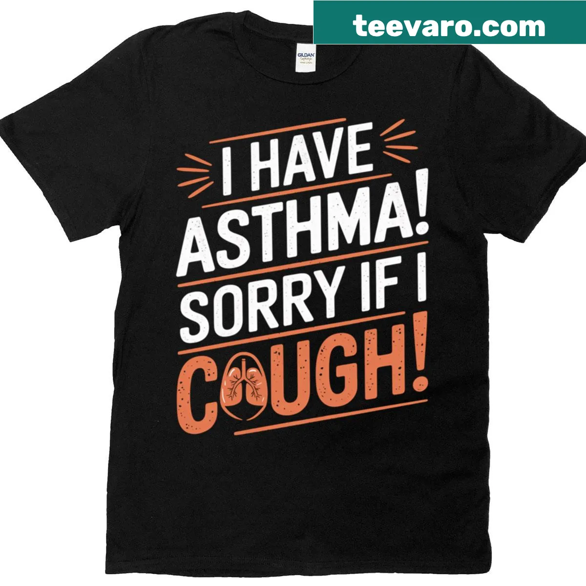 T-shirt stating 'I Have Asthma Sorry If I Cough' for awareness — on a men's t-shirt
