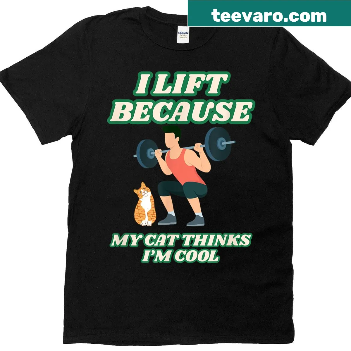 T-shirt with humorous phrase 'I Lift Because My Cat Thinks Im Cool' — on a men's t-shirt