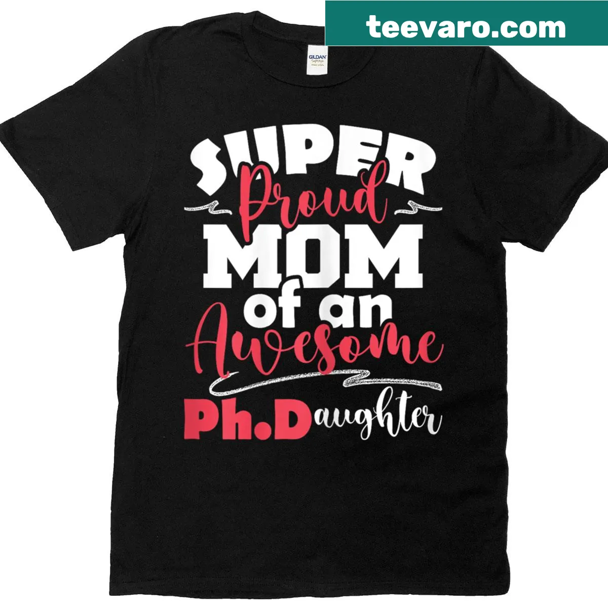 T-shirt for proud moms of PhD graduates with celebratory text — on a men's t-shirt