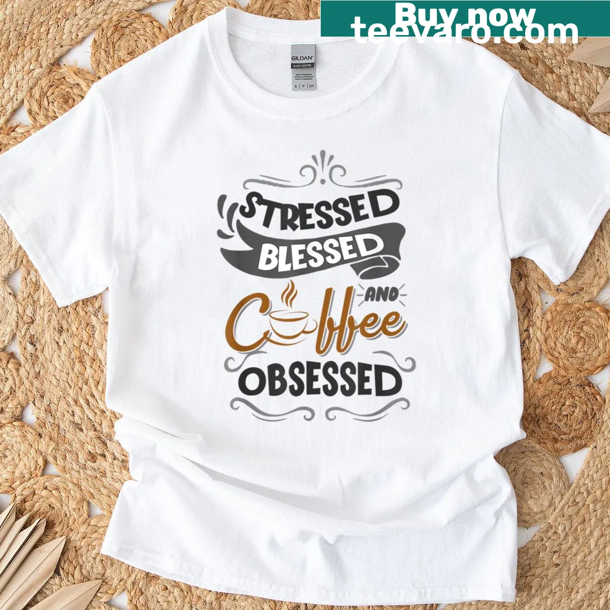 Humorous t-shirt featuring the phrase 'Stressed, Blessed, and Coffee Obsessed.' — on a men's t-shirt