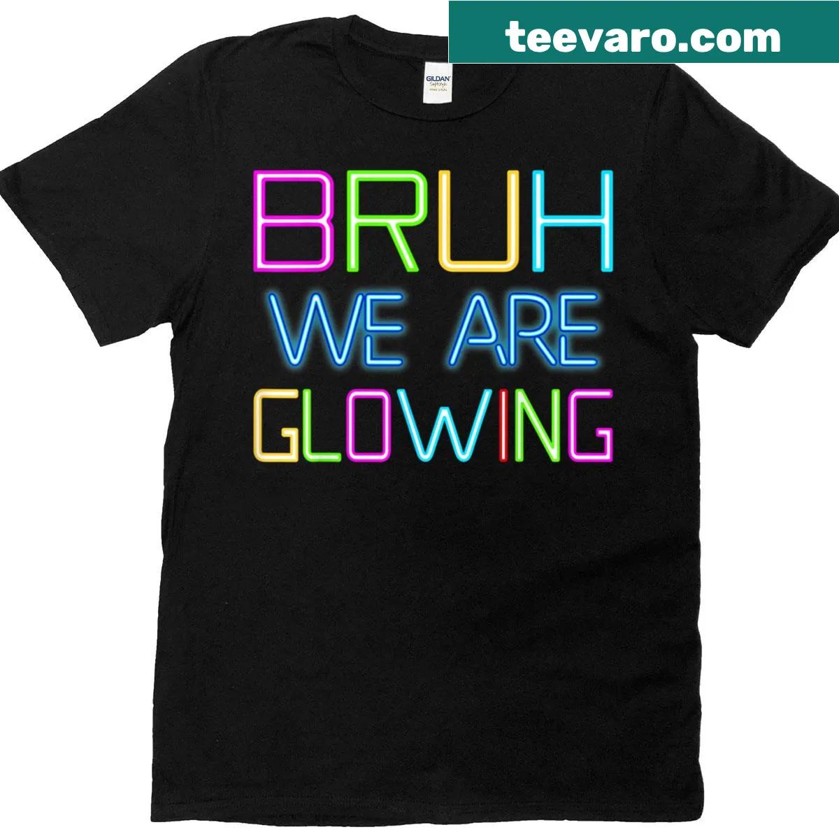Team t-shirt with the phrase 'Bruh We Are Glowing In My Glowing Era' — on a men's t-shirt