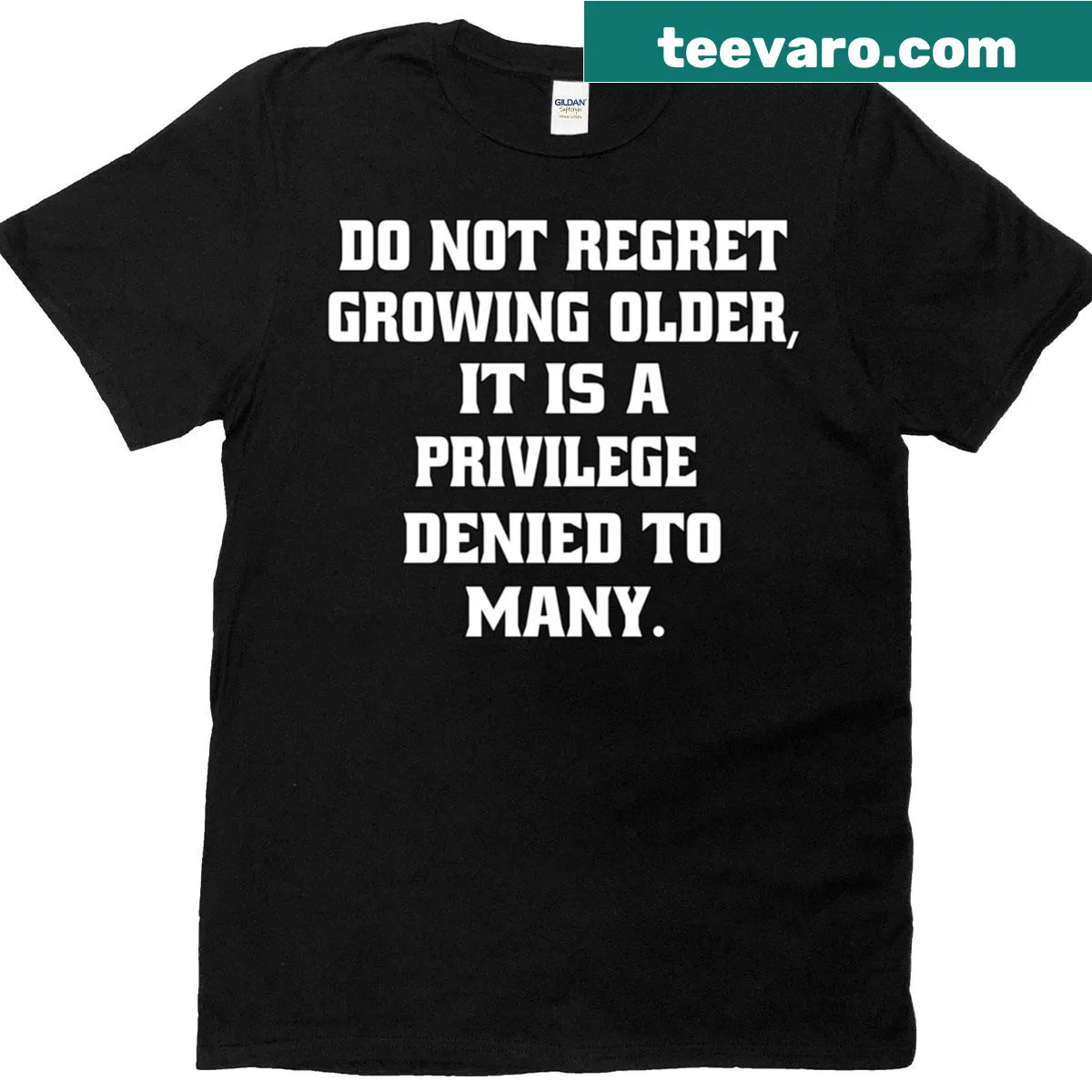 Inspirational quote about aging on a humorous T-shirt — on a men's t-shirt