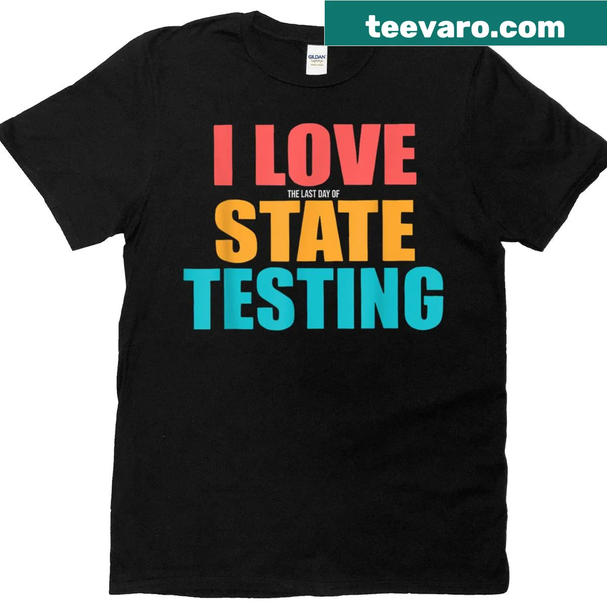 Humorous teacher t-shirt for the last day of state testing — on a men's t-shirt