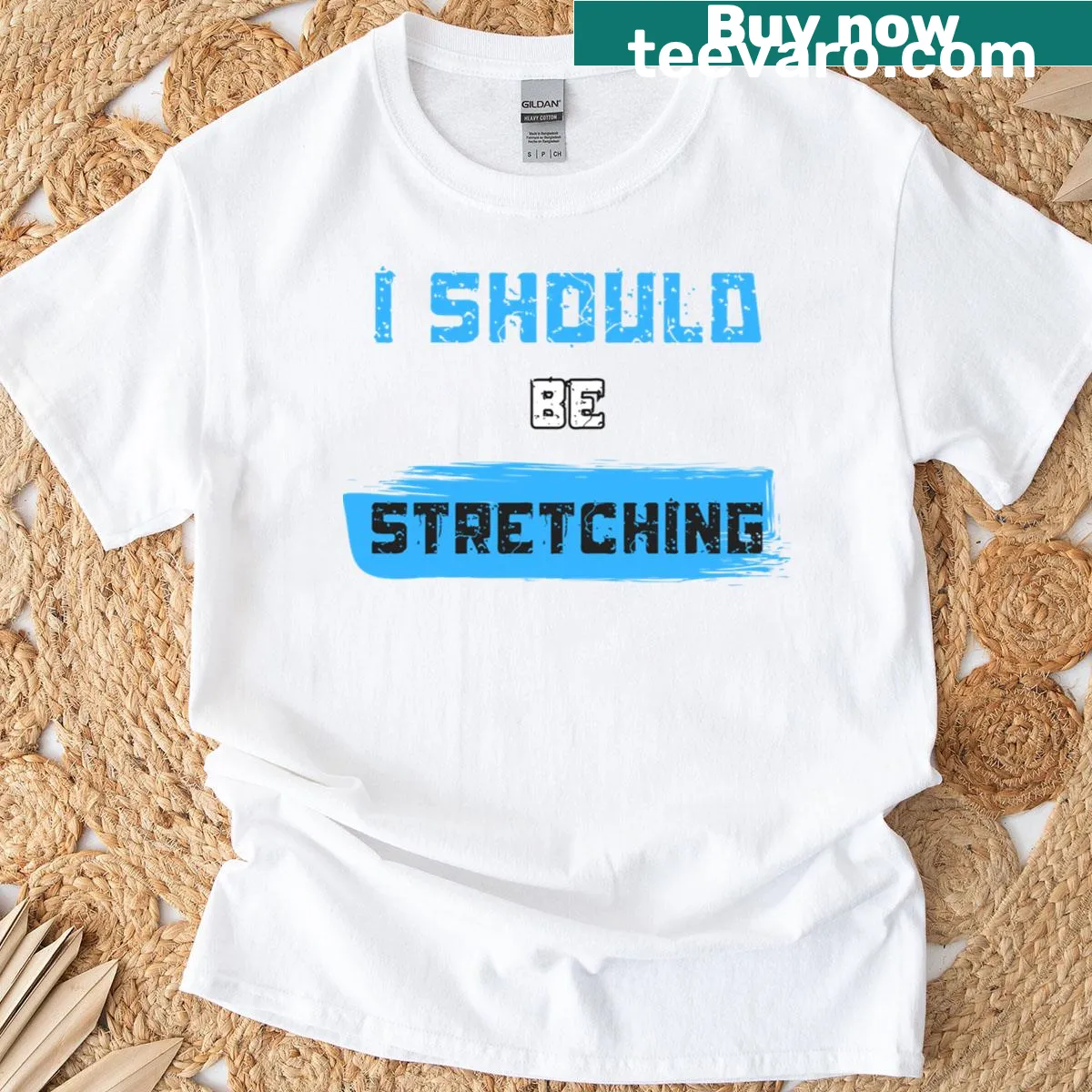 T-shirt with humorous text about stretching priorities — on a men's t-shirt