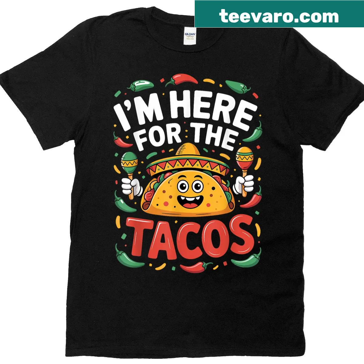 Funny t-shirt stating 'I'm Here For The Tacos' — on a men's t-shirt