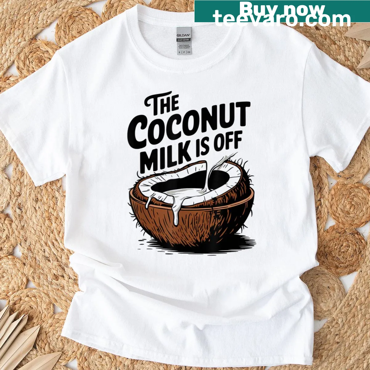 T-shirt with humorous text 'The Coconut Milk Is Off' — on a men's t-shirt