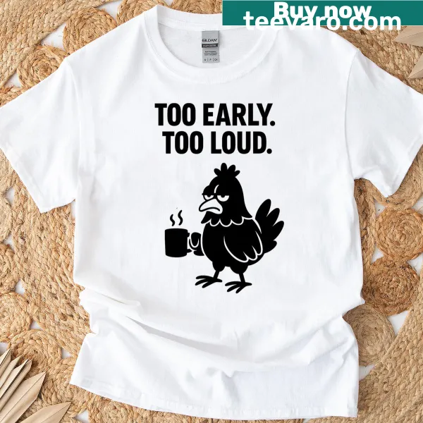 Funny t-shirt featuring an angry chicken morning graphic
