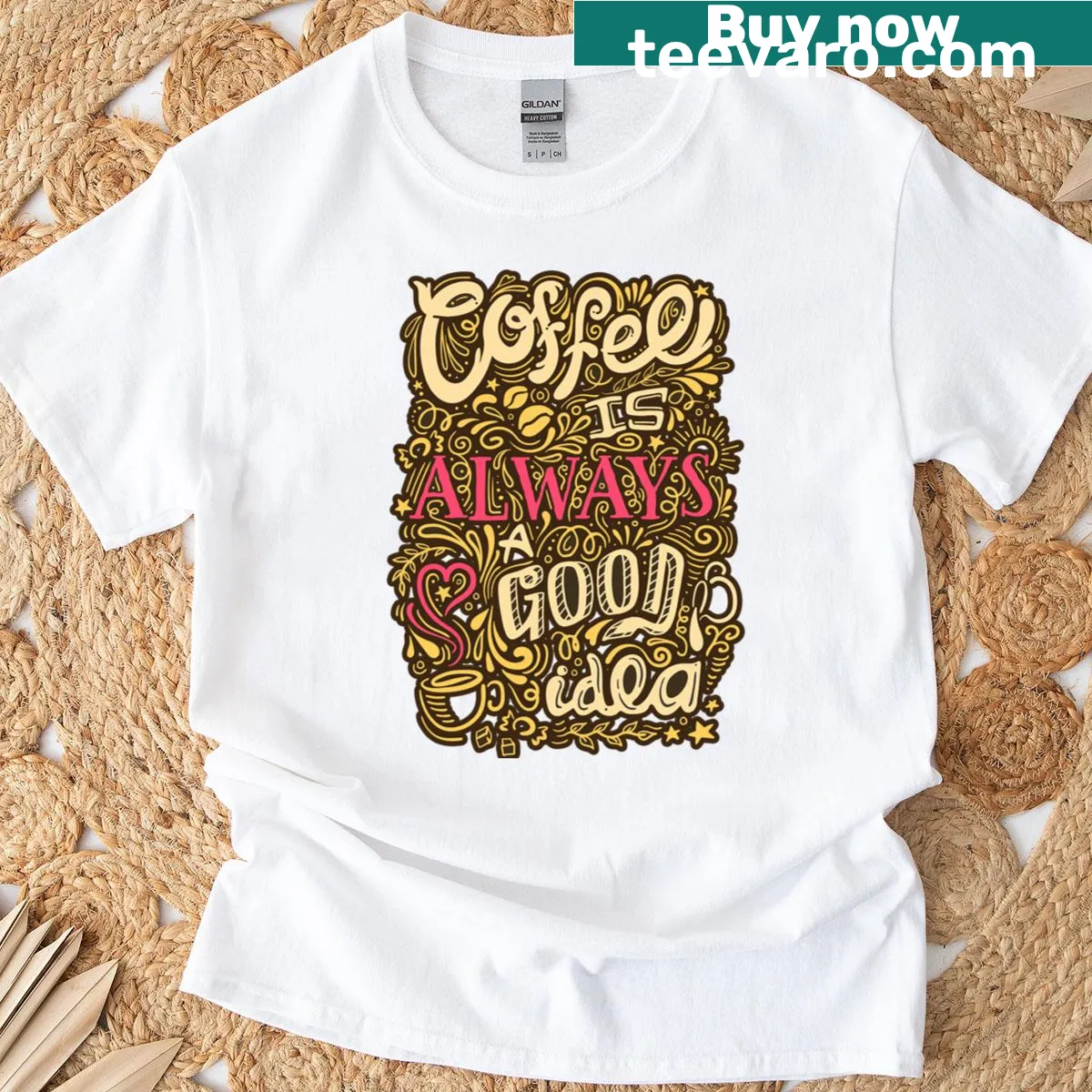 Typography T-shirt with the message 'Coffee Is Always A Good Idea' — on a men's t-shirt