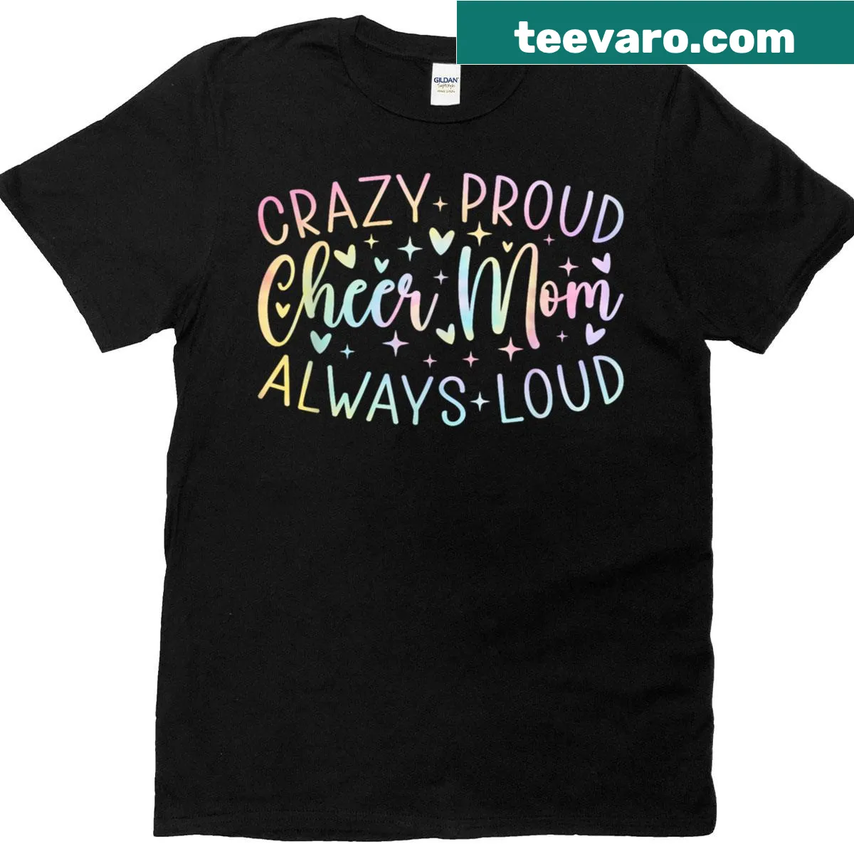 Cheer mom typography t-shirt with the phrase Crazy Proud Always Loud — on a men's t-shirt