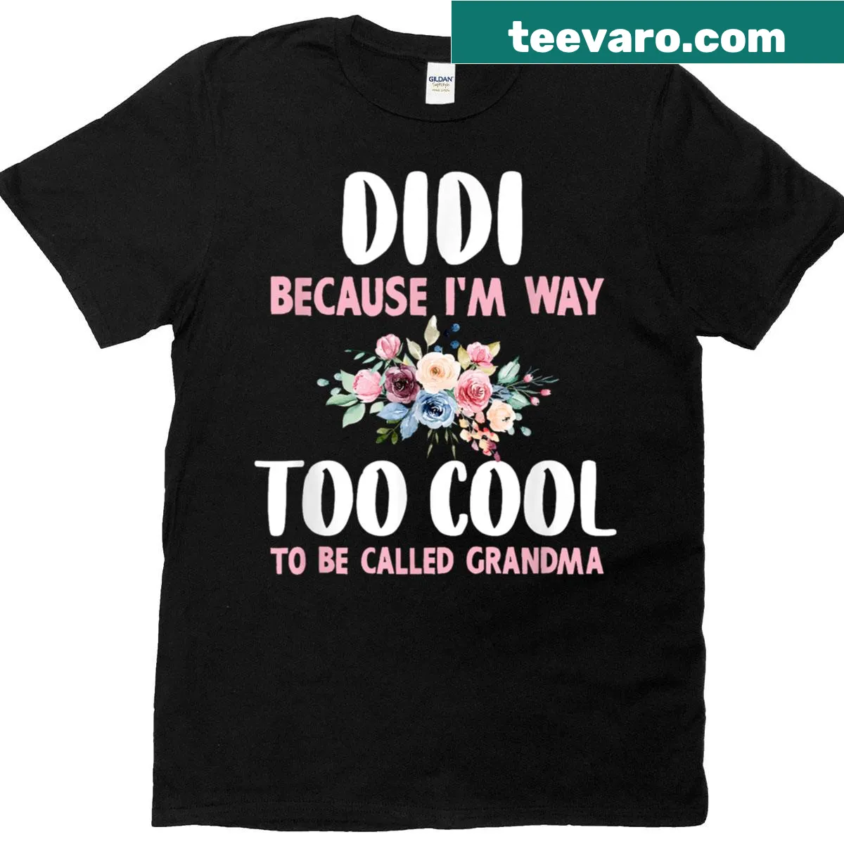 Cute floral design with text: Didi Because I'm Too Cool To Be Called Grandma — on a men's t-shirt
