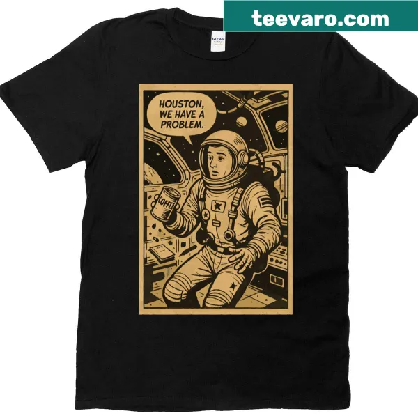 Whimsical t-shirt featuring an astronaut drinking coffee in space