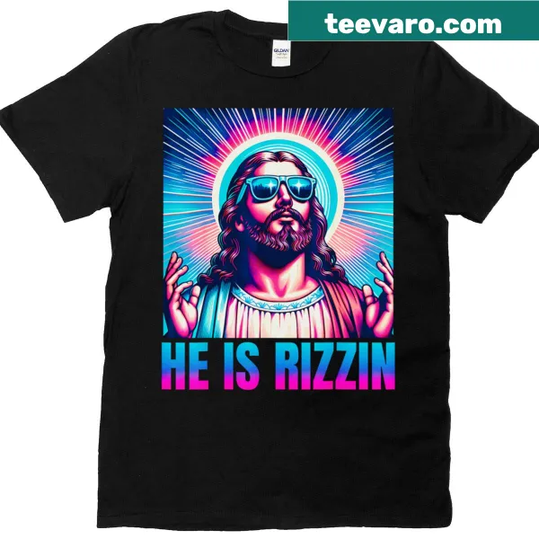 Modern faith-themed shirt with 'Jesus Is Rizzin' text