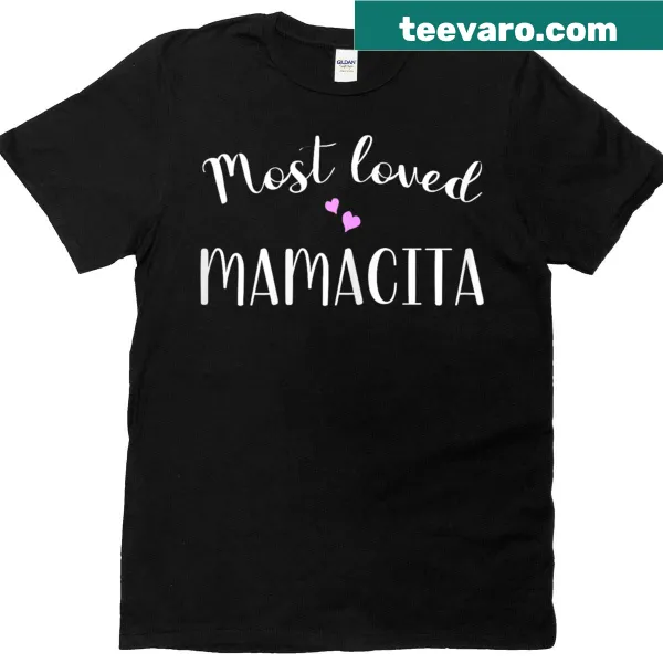 Cute heart design with text 'Most Loved Mamacita'