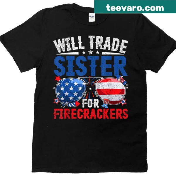 Funny kids t-shirt with 'Will Trade Sister For Firecrackers' text