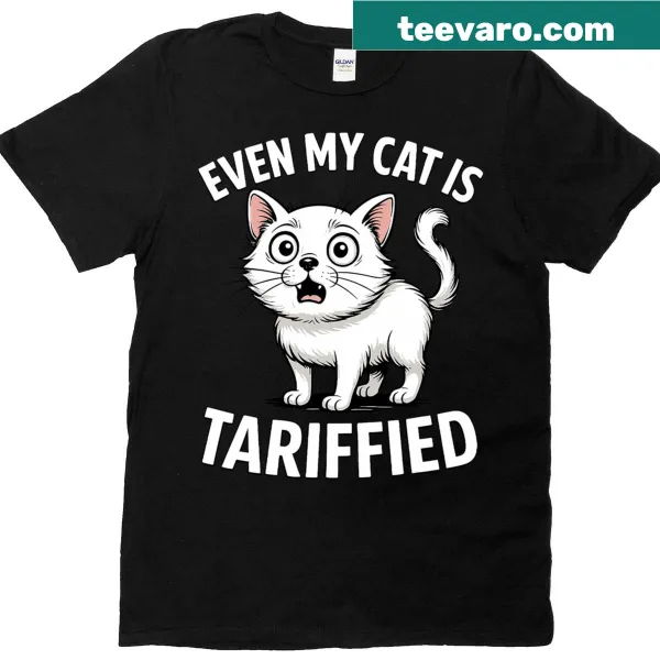 Patriotic T-shirt with text 'Even My Cat is Tariffied'