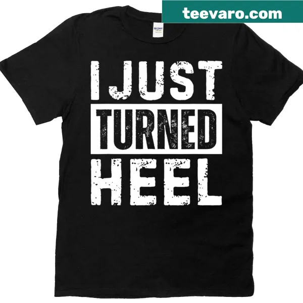 Vintage graphic wrestling t-shirt featuring the phrase 'I Just Turned Heel'