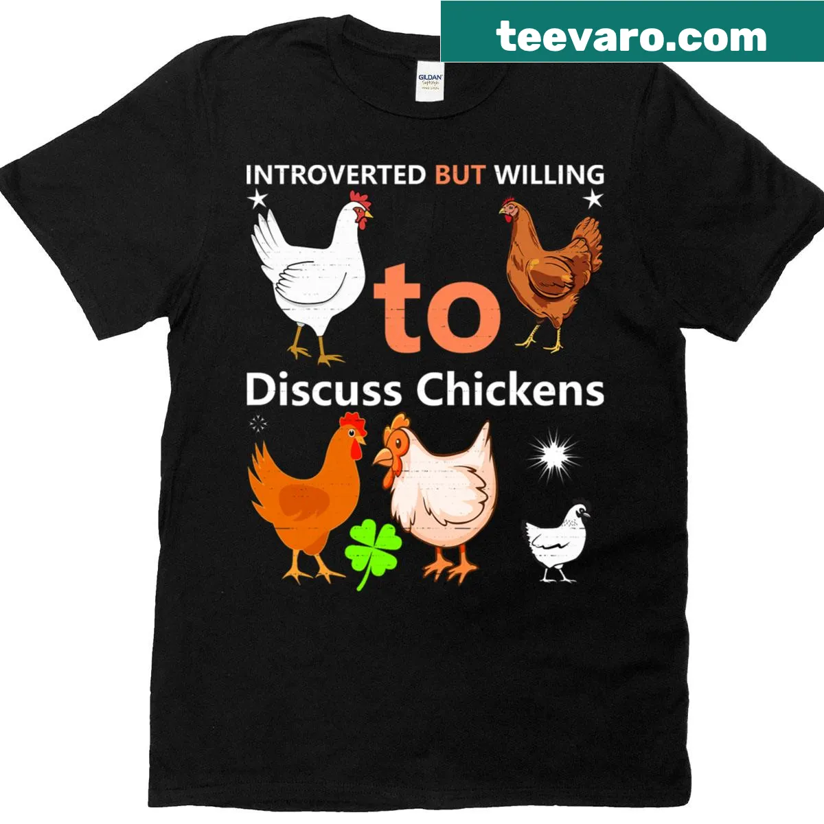 T-shirt with the text 'Introverted but willing to discuss chickens' — on a men's t-shirt