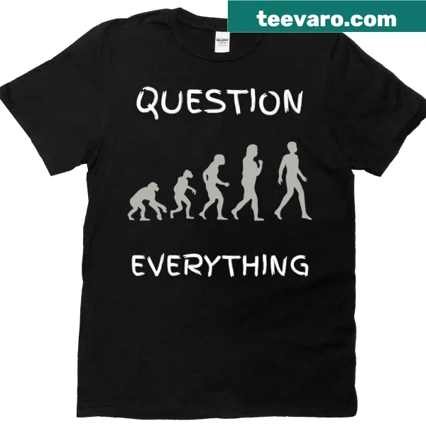Typography T-shirt with 'question everything-evolution' text