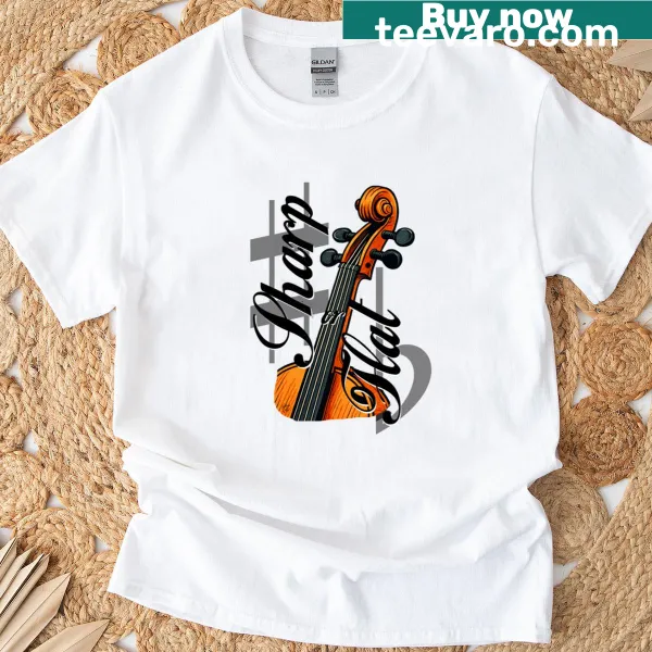 T-shirt with bold text 'Sharp or Flat' related to string instruments