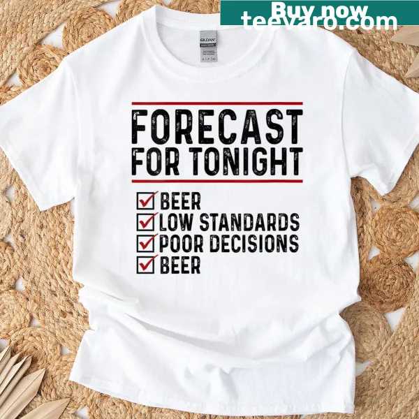 Funny forecast beer T-shirt with humorous text