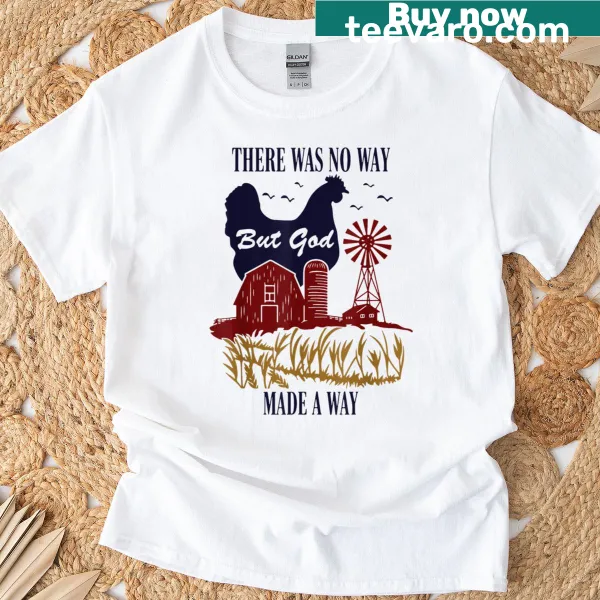 Illustrated barn and windmill design with the phrase 'But God Made A Way'