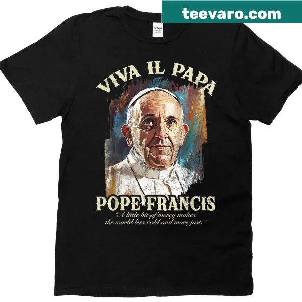 Tribute shirt featuring 'Viva Il Papa' in a respectful design