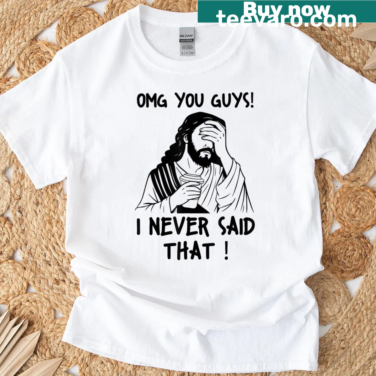 Sarcastic quote T-shirt with the phrase 'Omg You Guys I Never Said That' — on a men's t-shirt