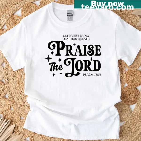 Easter-themed T-shirt with 'Praise the Lord' design