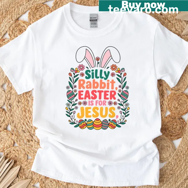 Illustrative T-shirt with a silly rabbit and Easter message