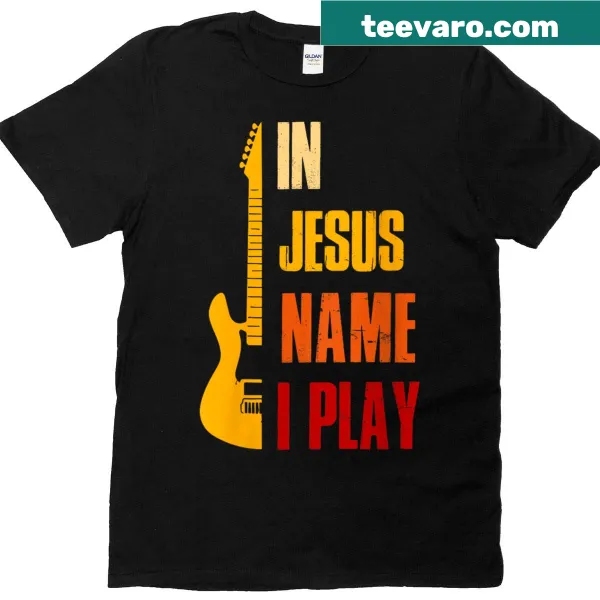 T-shirt with 'In Jesus Name I Play' text
