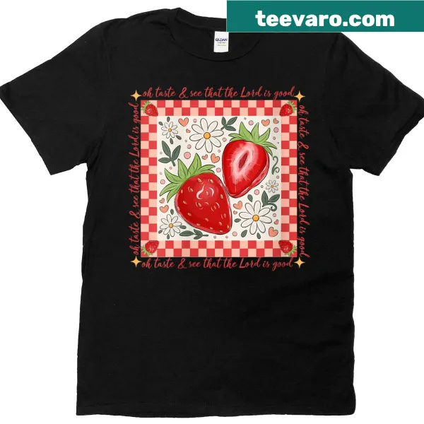 Floral T-shirt with the phrase 'Oh Taste and See' in a decorative font