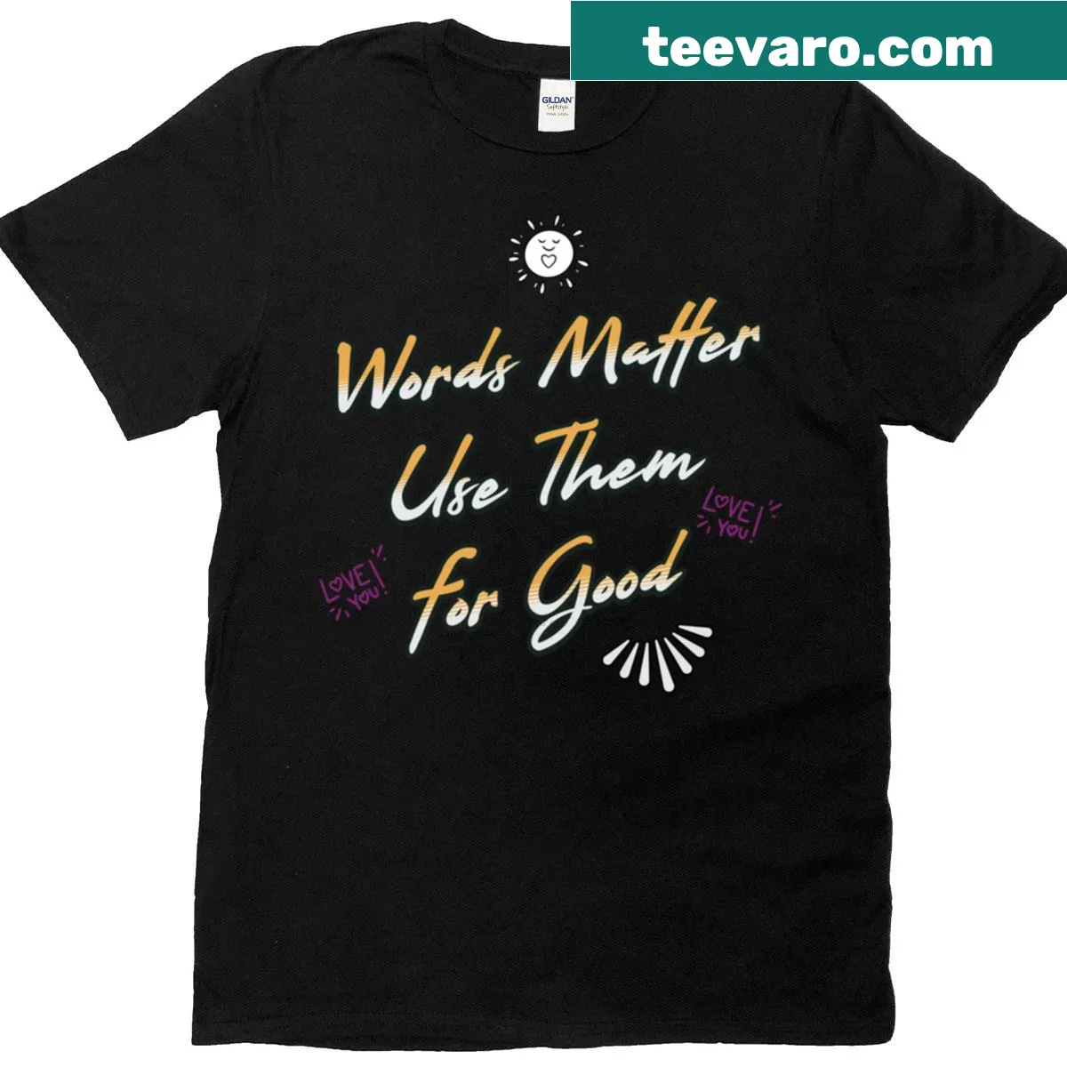 Inspirational t-shirt with 'Words Matter Use Them For Good' message in clear typography — on a men's t-shirt