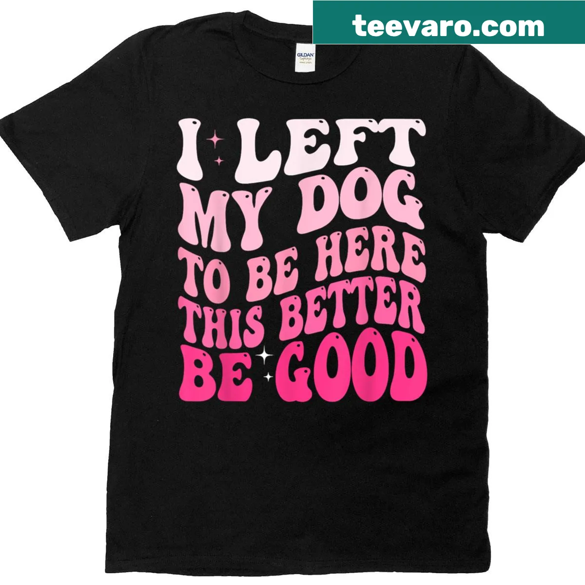 Funny T-shirt with a humorous message about leaving a dog behind — on a men's t-shirt