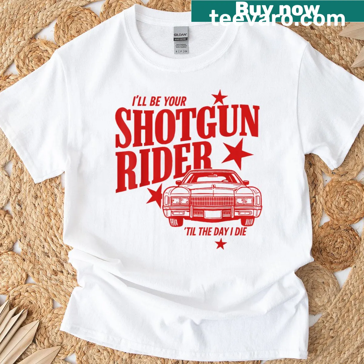 Graphic T-shirt with the phrase: I'll Be Your Shotgun Rider Til The Day I Die — on a men's t-shirt
