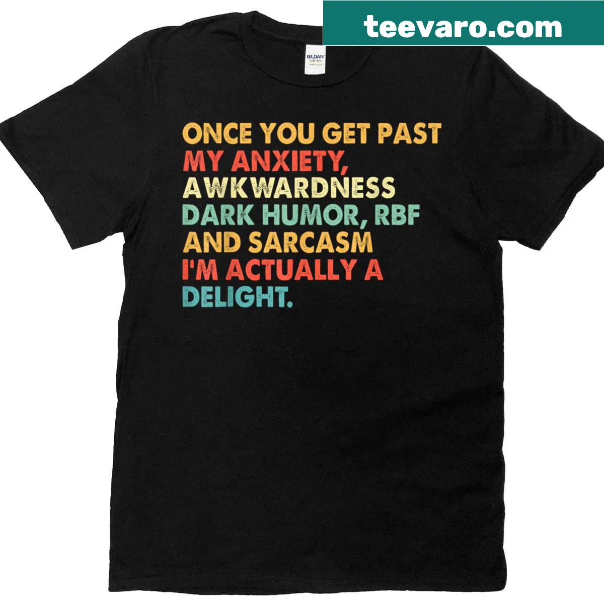 Dark T-shirt with 'Once You Get Past My Anxiety Awkwardness' text — on a men's t-shirt