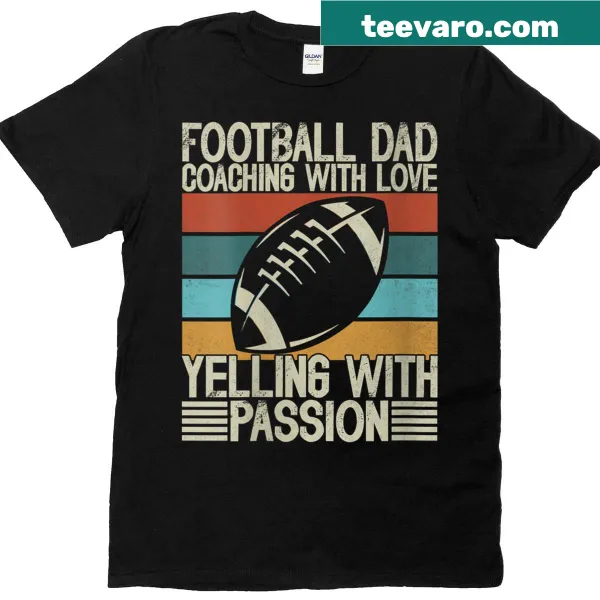 T-shirt with 'Coaching With Love, Yelling With Passion' text