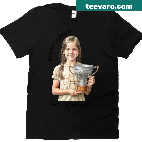 Oversized t-shirt with 'Homeschool Perfect Attendance Award' graphic