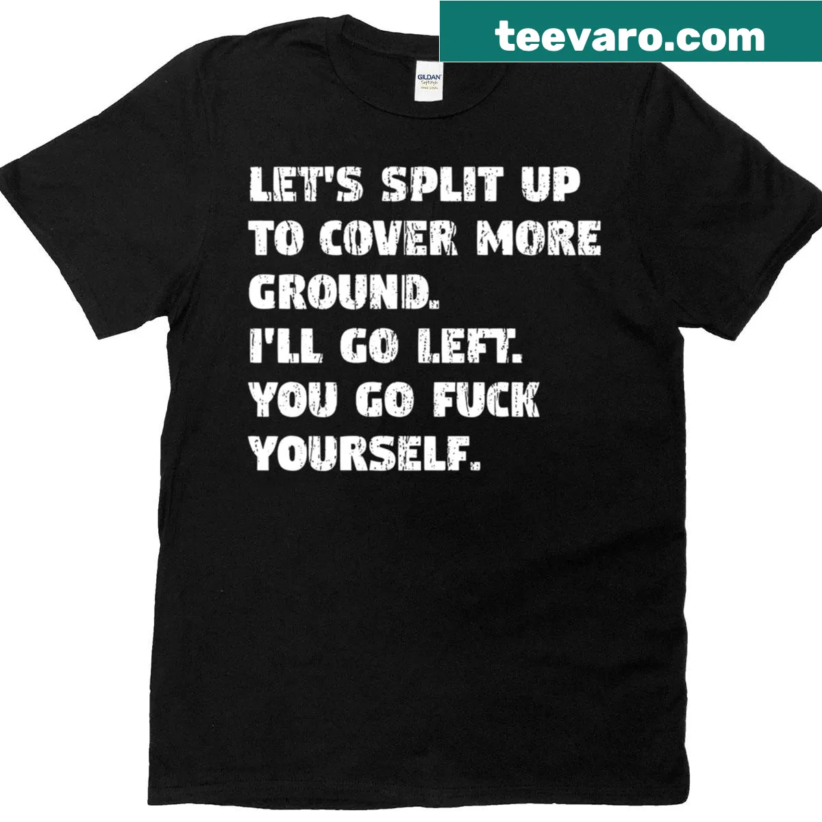 Edgy T-shirt with bold text about splitting up in a humorous way — on a men's t-shirt