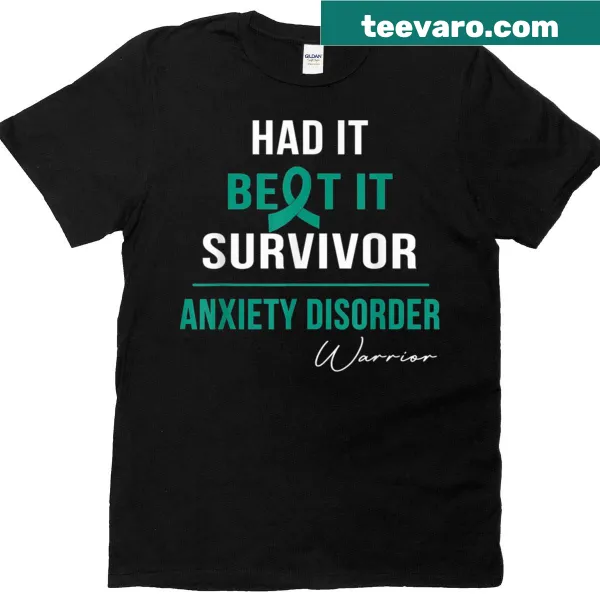 Survivor t-shirt with Had It Beat It slogan, symbolizing overcoming anxiety