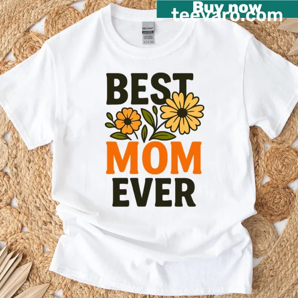Sentimental t-shirt featuring 'Best Mom Forever' text