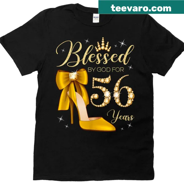 T-shirt for women's 56th birthday with 'Blessed By God' text