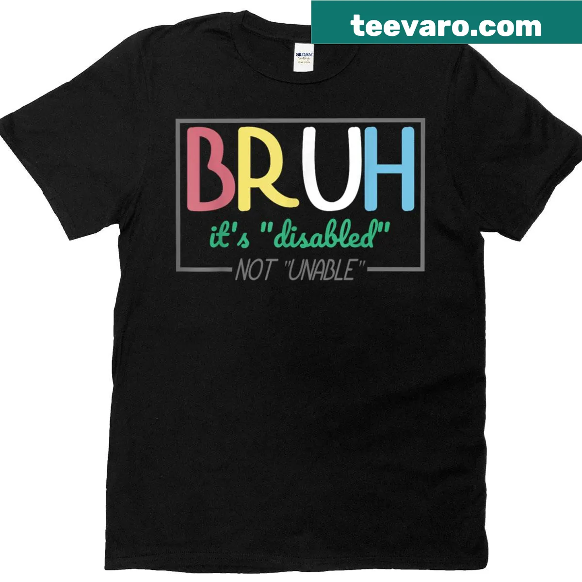Empowering ‘Disabled Not Unable’ text on a T-shirt — on a men's t-shirt